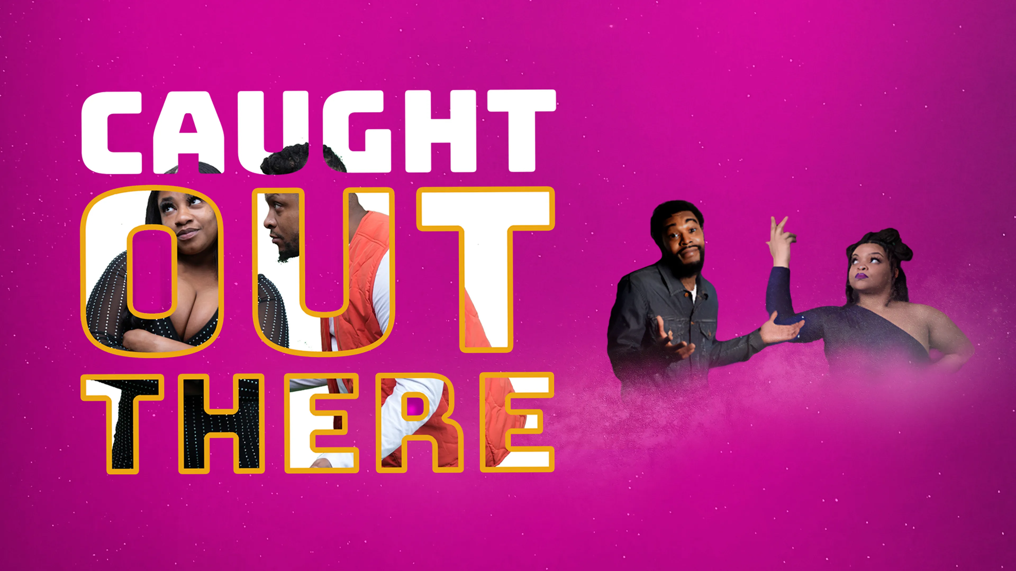 Caught Out There poster